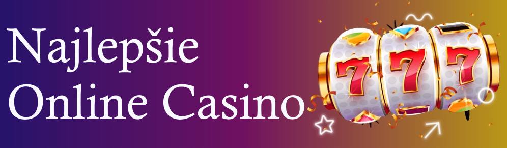 Nové online casino Slovensko - Zážitok z hrania na dosah ruky