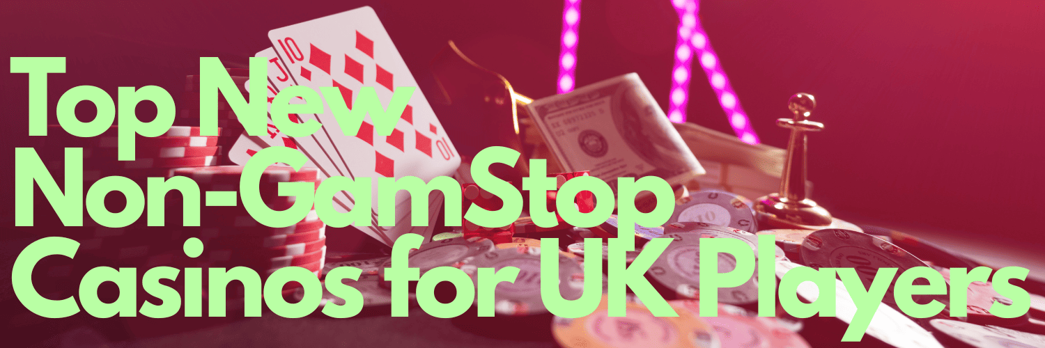 Discover the Exciting World of New Non Gamstop Casino Sites Discover the Exciting World of New Non Gamstop Casino Sites